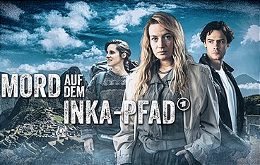 Mord auf dem Inka-Pfad