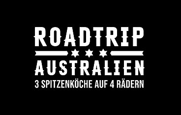 Roadtrip Australien - Drei Spitzenköche auf vier Rädern