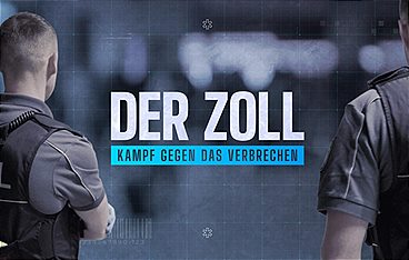 Der Zoll - Kampf gegen das Verbrechen
