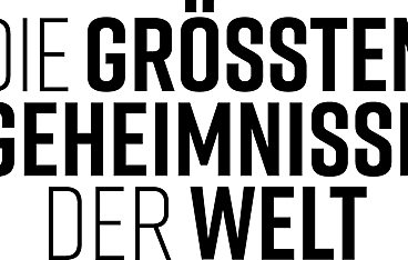 Die größten Geheimnisse der Welt