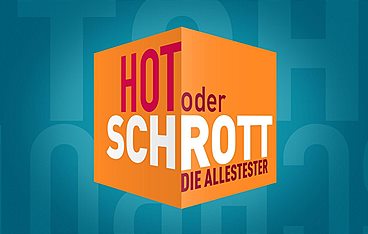 Hot oder Schrott - Die Allestester