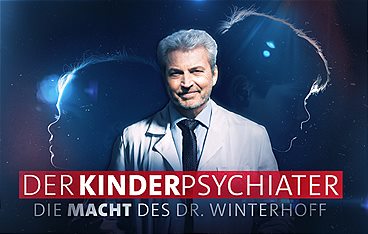 Der Kinderpsychiater - Die Macht des Dr. Winterhoff