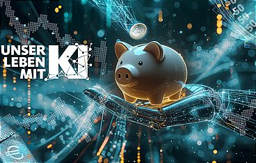 Unser Leben mit KI - Kasse machen mit künstlicher Intelligenz?